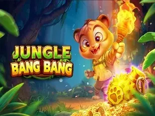 Jungle Bang Bang